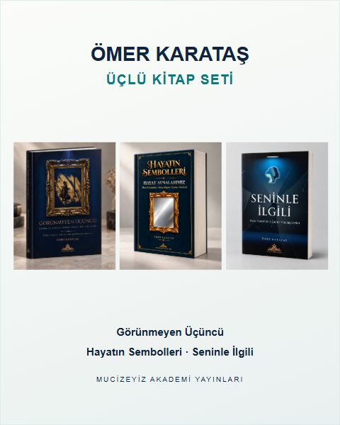 Ömer Karataş Üçlü Kitap Seti: Görünmeyen Üçüncü, Hayatın Sembolleri ve Seninle İlgili